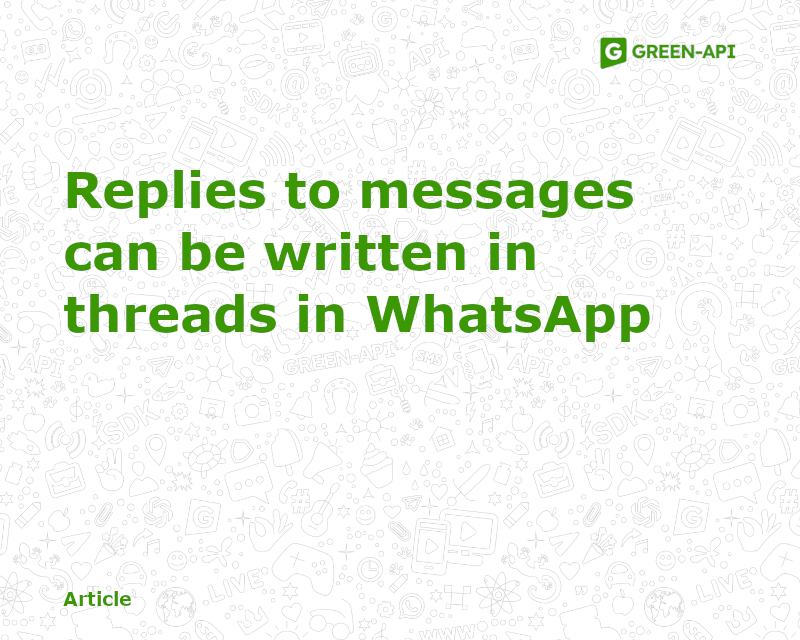 Message replies into threaded conversations in WA