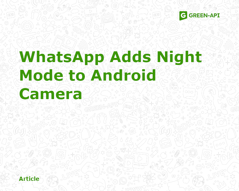 Night mode camera in WA