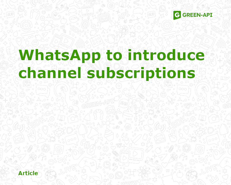Channel subscriptions in WA